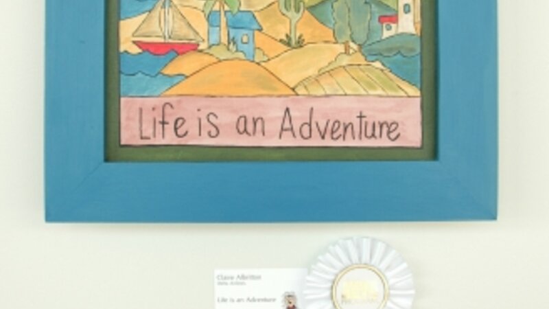 6th Annual Exhibit Life is an Adventure