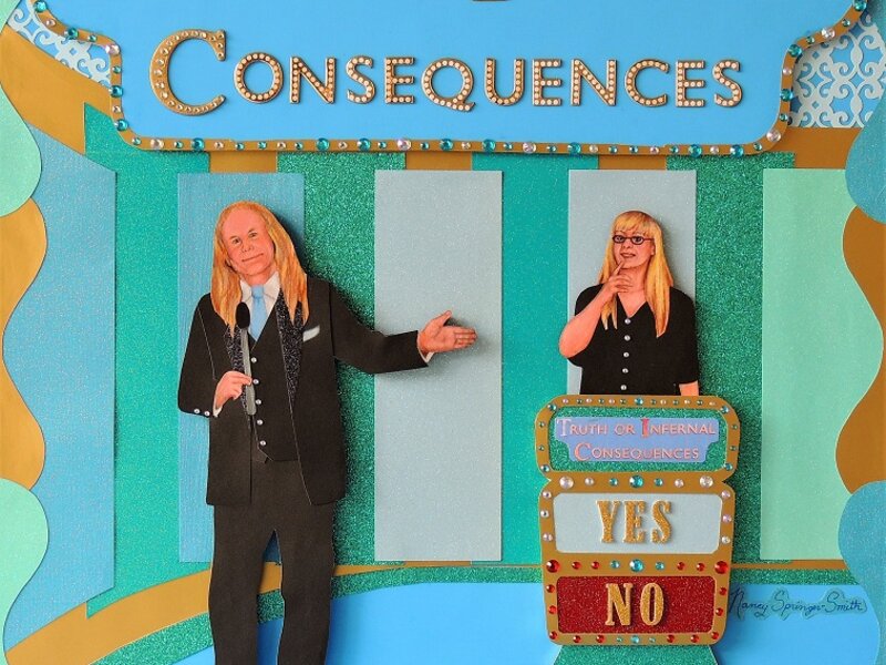 Truth or Infernal Consequences